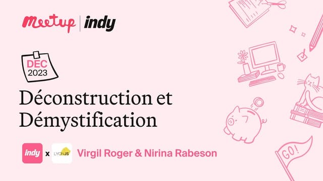  🏗️ Déconstruction et Démystification 🧙‍♂️